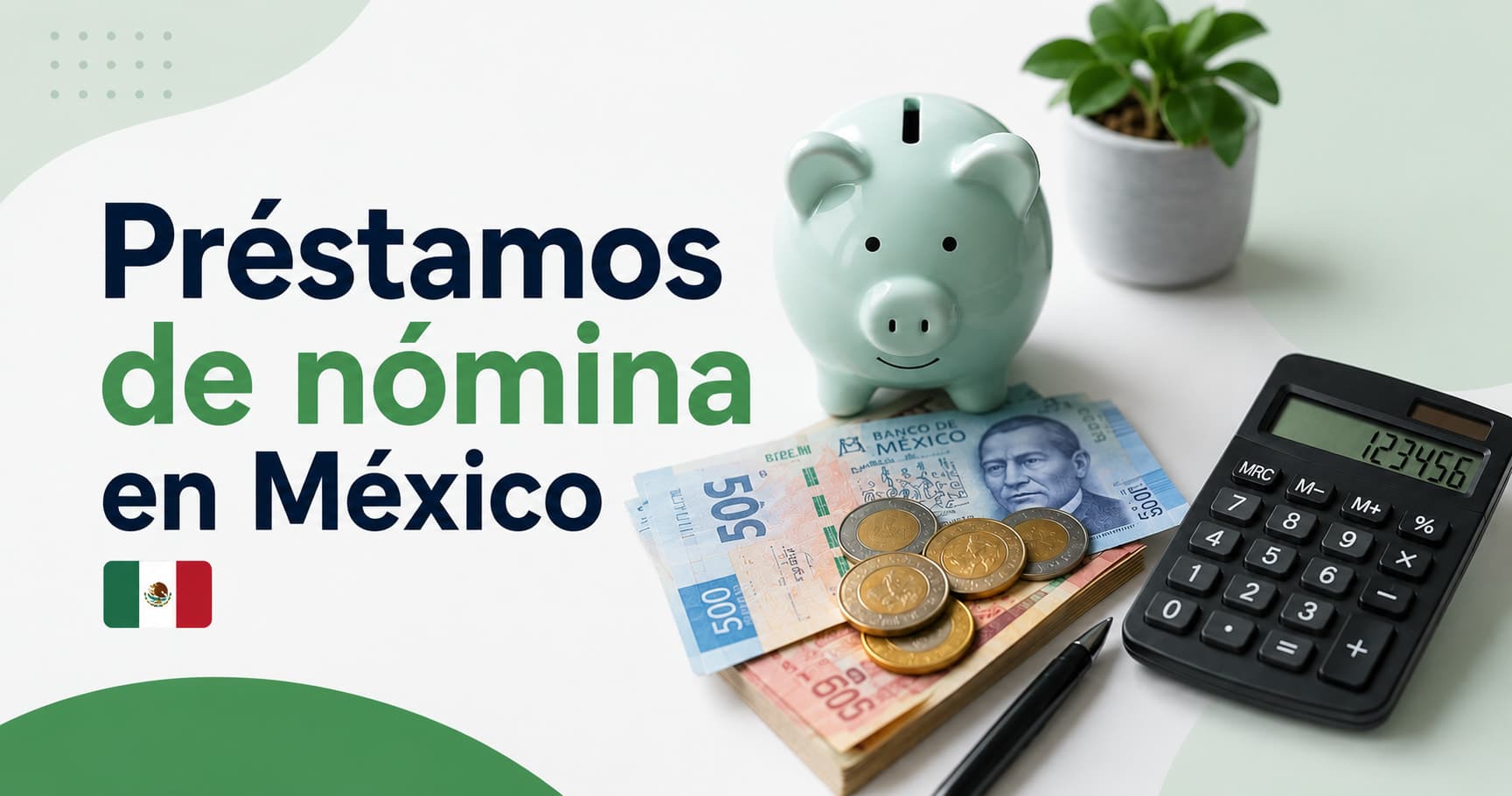 Préstamos de nómina en México: CAT, requisitos y cómo comparar